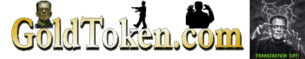 GoldToken.com - The Walking Nightmare!- Frankenstein Day